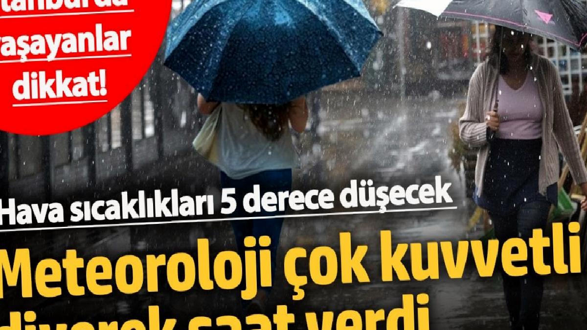 hava-sicakliklari-5-derece-dusecek-istanbulda-yasayanlar-dikkat-meteoroloji-cok-kuvvetli-diyerek-saat-verdi-gHF9DWZI.jpg