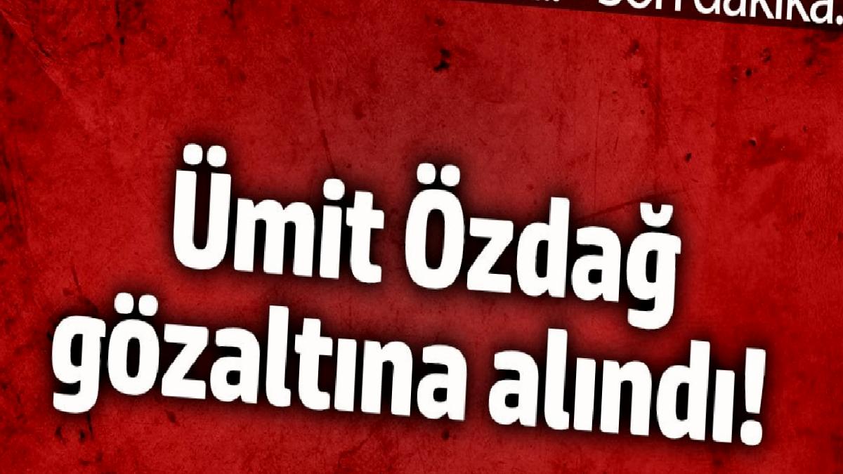 umit-ozdag-gozaltina-alindi-9RJRJ5x9.jpg