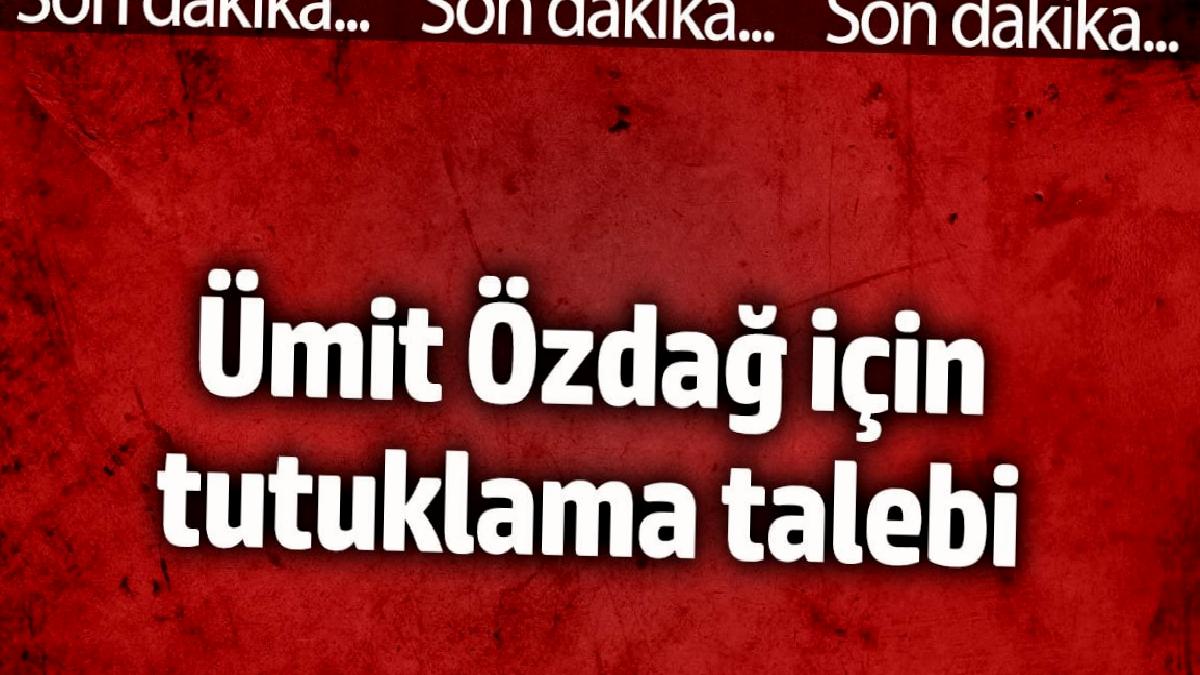 umit-ozdag-icin-tutuklama-talebi-kASFW1Jr.jpg