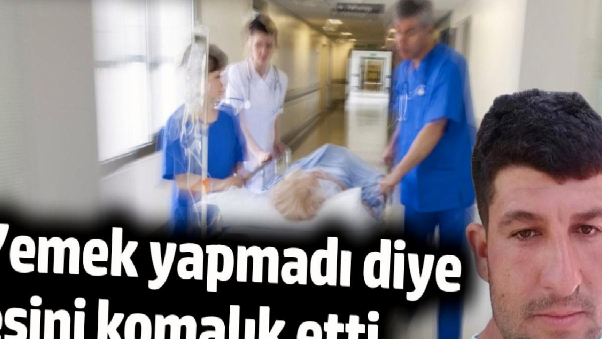 yemek-yapmadi-diye-esini-komalik-etti-PZ7iptiJ.jpg