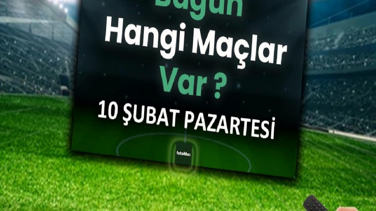 bugunku-maclar-10-subat-2025-bugun-hangi-maclar-var-I1fjjmPR.jpg